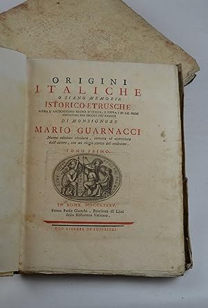 Origini italiche o siano Memorie istorico-etrusche sopra l'antichissimo Regno d'Italia, e sopra i...