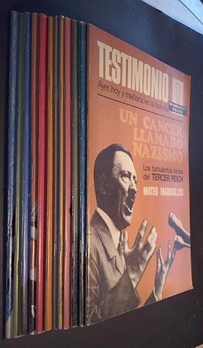 Immagine del venditore per Testimonio. Ayer, hoy y maana en la historia. N 1: Un cncer llamado nazismo. Los turbulentos inicios del Tercer Reich. N 2: La miel y la hiel. En la antesala de la prostitucin. N 3: Inquisidores y herejes. Cuatro siglos de Santo Oficio en Espaa. N 4: Esclavos y negreros. Historia de un vergenza. N 5: La gran aventura. Epopeya del Lejano Oeste. N 6: La Santa Rusia. Esplendores y miserias de un imperio. N 7: Gente de trabuco. Historia del bandolerismo espaol. N 8: Del paraso al infierno. El azote de las drogas. N 9: Julio 1936. Dos Espaas frente a frente. N 10: El despertar de las masas. Cara y cruz de la Revolucin francesa. N 11: Heil Hitler! En las puertas del infierno nazi. N 12: Rusia en tinieblas. El fin de los Romanov. 12 nmeros. COMPLETA venduto da Librera La Candela