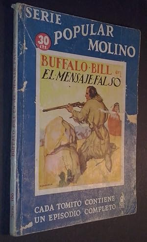 Bild des Verkufers fr Buffalo Bill en. El mensaje falso zum Verkauf von Librera La Candela