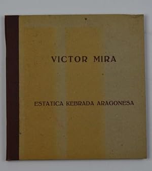 Imagen del vendedor de Estatica kebrada aragonesa. a la venta por Studio Bibliografico Benacense