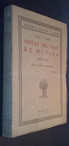 Seller image for Notas del viaje de mi vida 1850 a 1860. Ante mis libros y mis recuerdos for sale by Librera La Candela