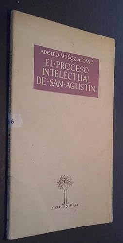 Seller image for El proceso intelectual de San Agustn for sale by Librera La Candela
