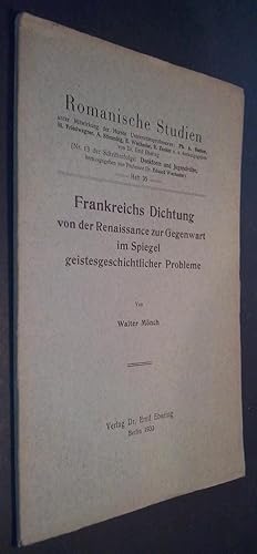 Image du vendeur pour Romanische Studien. Frankreichs Dichtung von der Renaissance zur Gegenwart im Spiegel geistesgeschichtlicher Probleme mis en vente par Librera La Candela