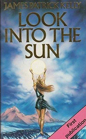 Seller image for LOOK INTO THE SUN for sale by Fantastic Literature Limited