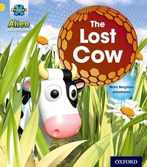 Seller image for Project X: Alien Adventures: Yellow: the Lost Cow for sale by GreatBookPricesUK
