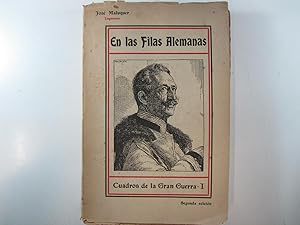 Bild des Verkufers fr EN LAS FILAS ALEMANAS : CUADROS DE LA GRAN GUERRA, (JULIO, OCTUBRE, 1914: 1 SRIE zum Verkauf von Costa LLibreter