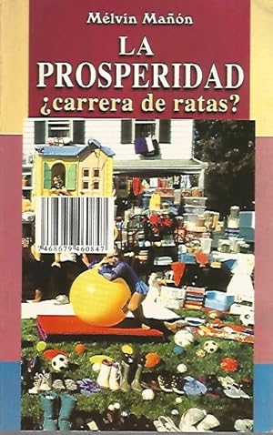 Imagen del vendedor de La Prosperidad carrera de ratas? a la venta por Black Rock Books