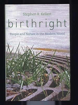 Imagen del vendedor de Birthright: People and Nature in the Modern World a la venta por Calluna Books