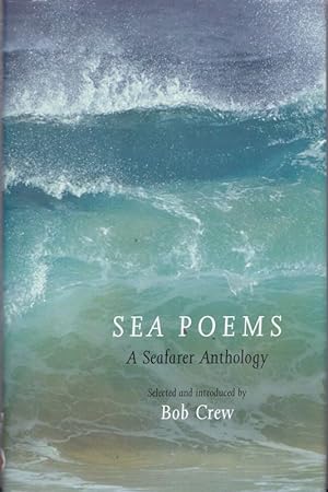 Immagine del venditore per SEA POEMS A Seafarers Anthology venduto da A&F.McIlreavy.Buderim Rare Books