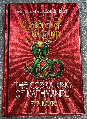 Seller image for Children of the Lamp 3: The Cobra King of Kathmandu SIGNED (1st Edition . First Print thus) for sale by First.Editions1st