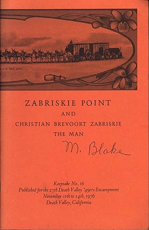 Image du vendeur pour Zabriskie Point and Christian Brevoort Zabriskie The Man mis en vente par Back of Beyond Books WH