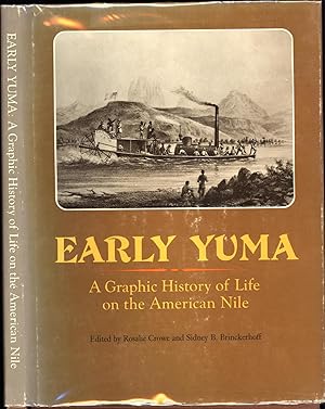 Seller image for Early Yuma-- A Graphic History of Life on the American Nile for sale by Back of Beyond Books WH