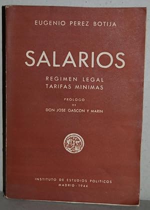 Imagen del vendedor de SALARIOS. Rgimen legal. Tarifas mnimas. Prlogo de Jos Gascn y Marn a la venta por Fbula Libros (Librera Jimnez-Bravo)