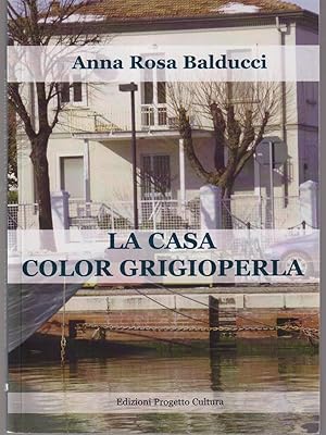 Bild des Verkufers fr La casa color grigioperla zum Verkauf von Librodifaccia