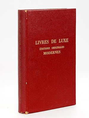 La Bibliothèque du Livre rare. Livres de luxe, éditions originales modernes de 1870 à nos jours. ...