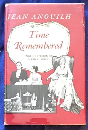 TIME REMEMBERED; English Version by Patricia Moyes