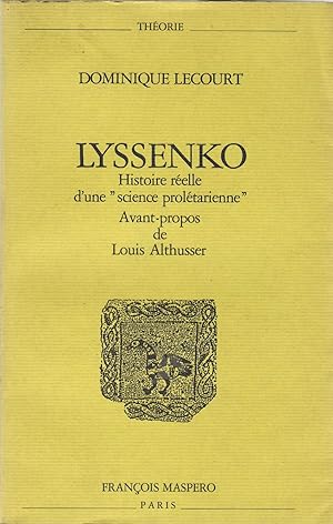 Lyssenko (Histoire réelle d'une science prolétarienne)