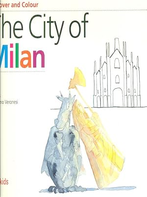 Bild des Verkufers fr The city of Milan zum Verkauf von Librodifaccia