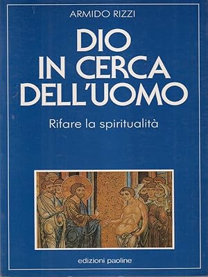 Seller image for Dio in cerca dell'uomo for sale by Librodifaccia