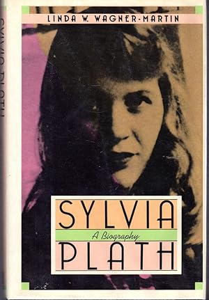 Immagine del venditore per Sylvia Plath: A Biography venduto da Dorley House Books, Inc.