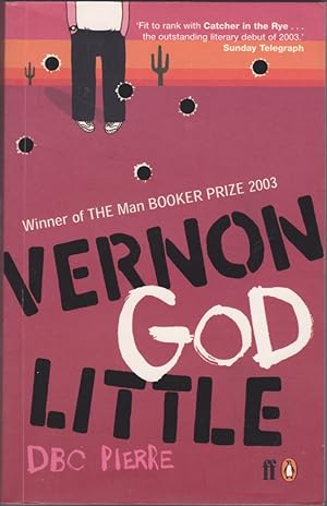 Bild des Verkufers fr Vernon God Little : A 21st Century Comedy in the Presence of Death zum Verkauf von Books of the World