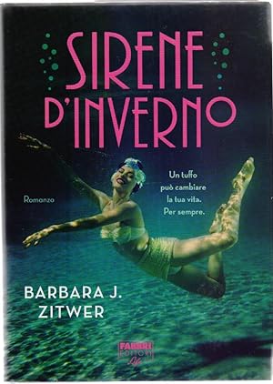 Bild des Verkufers fr Sirene d'inverno - Barbara J. Zitwer zum Verkauf von libreria biblos