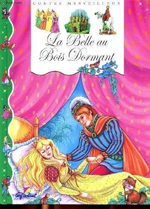 Image du vendeur pour La belle au bois dormant Collection contes merveilleux mis en vente par Le-Livre