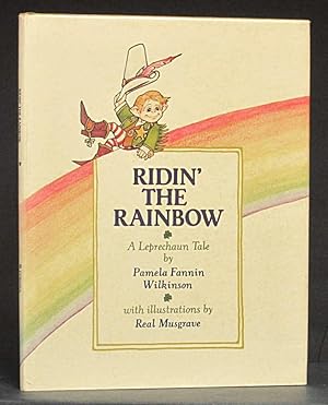 Bild des Verkufers fr Ridin' the Rainbow: A Leprechaun Tale (SIGNED) zum Verkauf von Schroeder's Book Haven