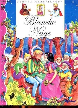 Bild des Verkufers fr Blanche neige Collection contes merveilleux zum Verkauf von Le-Livre