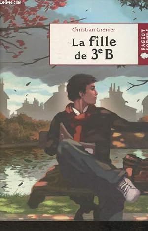 Image du vendeur pour La fille de 3e B mis en vente par Le-Livre