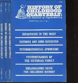 Image du vendeur pour History of childhood quarterly: The Journal of Psychohistory- Vol 1-N1-2-3 (3 volumes)-1973- Texte en anglais mis en vente par Le-Livre