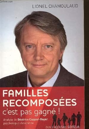 Seller image for Familles recomposes, c'est pas gagn ! for sale by Le-Livre
