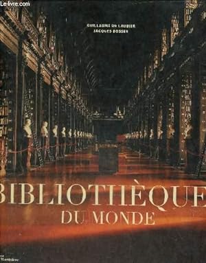Seller image for Bibliothques du monde for sale by Le-Livre