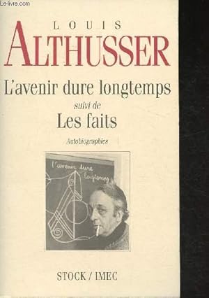 Bild des Verkufers fr L'avenir dure longtemps suivi de Les faits- Autobiographies zum Verkauf von Le-Livre