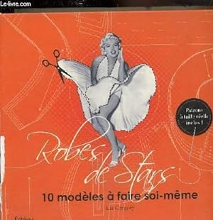 Imagen del vendedor de Robes de stars-10 modles  faire soi-meme a la venta por Le-Livre