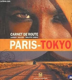 Bild des Verkufers fr Paris-Tokyo- Sur les routes d'Eurasie zum Verkauf von Le-Livre