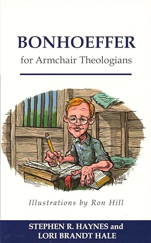 Seller image for Bonhoeffer for Armchair Theologians for sale by Kenneth Mallory Bookseller ABAA