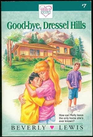 Good-Bye, Dressel Hills (Holly's Heart, Book 7)