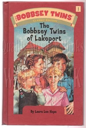 The Bobbsey Twins of Lakeport (Bobbsey Twins Classic Edition Series 1)