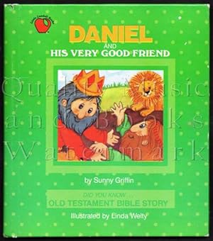 Daniel and His Very Good Friend (Did You Know Old Testament Bible Story Series)