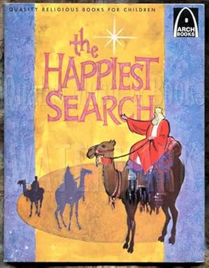 The Happiest Search: Matthew 2:1-11 and Luke 2:8-20 for Children (Arch Book)