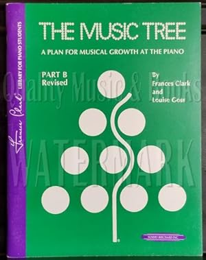 The Music Tree Part B Revised (Frances Clark Library for Piano Students)