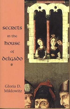 Secrets in the House of Delgado