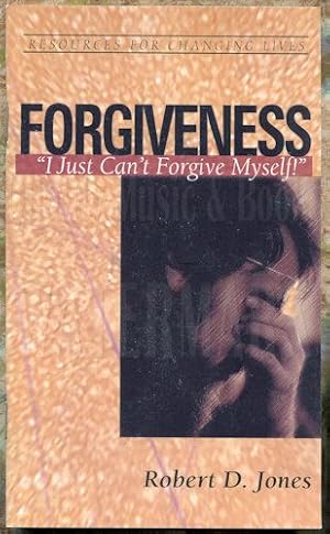 Forgiveness: "I Just Can't Forgive Myself" (Resources for Changing Lives (RCL) Ministry Booklets)