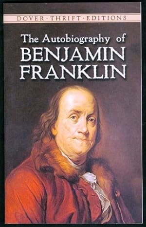 The Autobiography of Benjamin Franklin (Dover Thrift Editions)