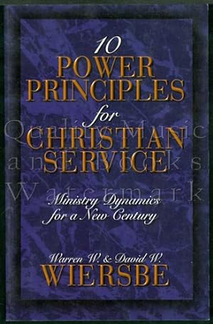 10 Power Principles for Christian Service: Ministry Dynamics for a New Century