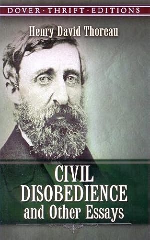 Civil Disobedience and Other Essays (Dover Thrift Editions)