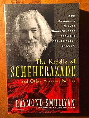 Imagen del vendedor de Riddle of Scheherazade : And Other Amazing Puzzles, Ancient & Modern a la venta por Jake's Place Books