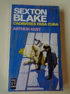 Sexton Blake. Cadáveres para Cuba