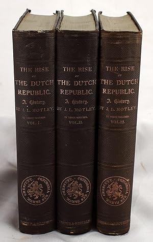 The rise of the Dutch Republic : a history (3 volumes)